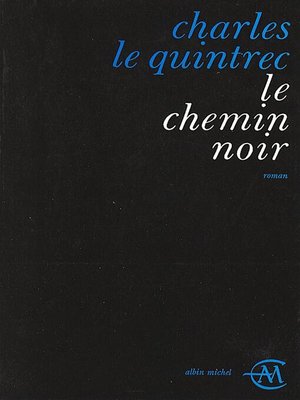 cover image of Le Chemin noir
